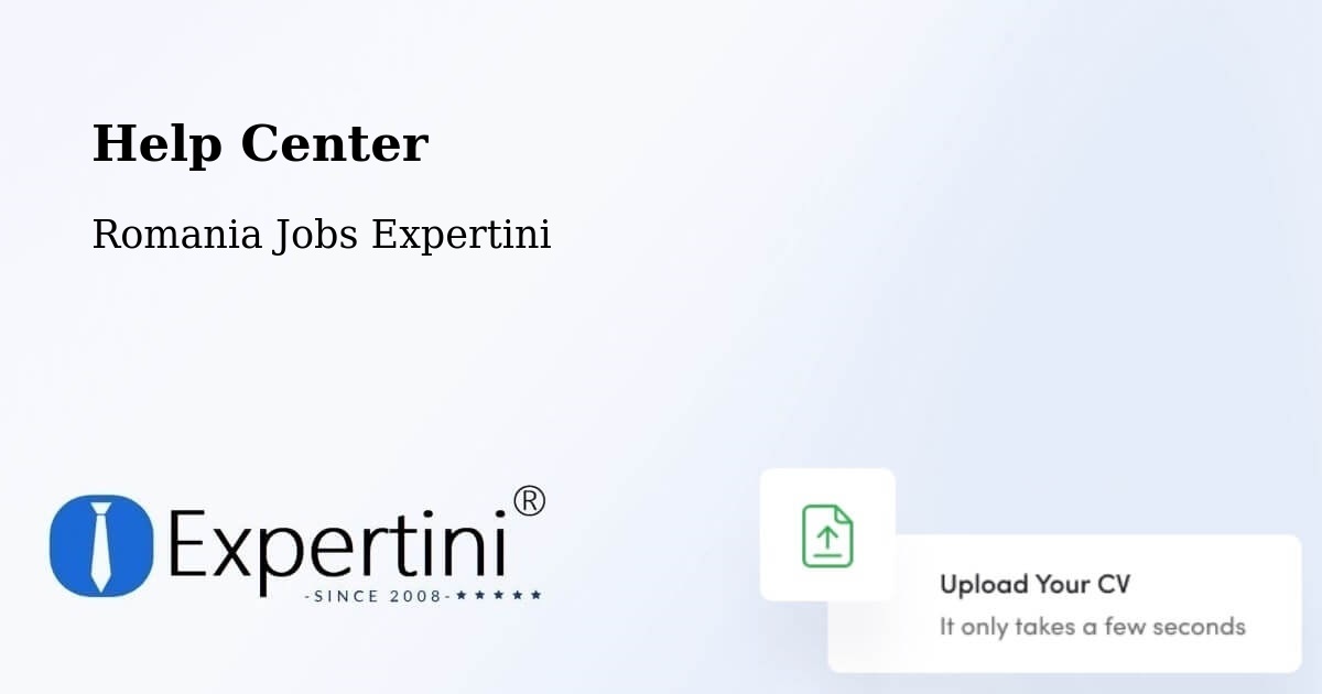 Help Center – Coteşti - Romania Jobs Expertini