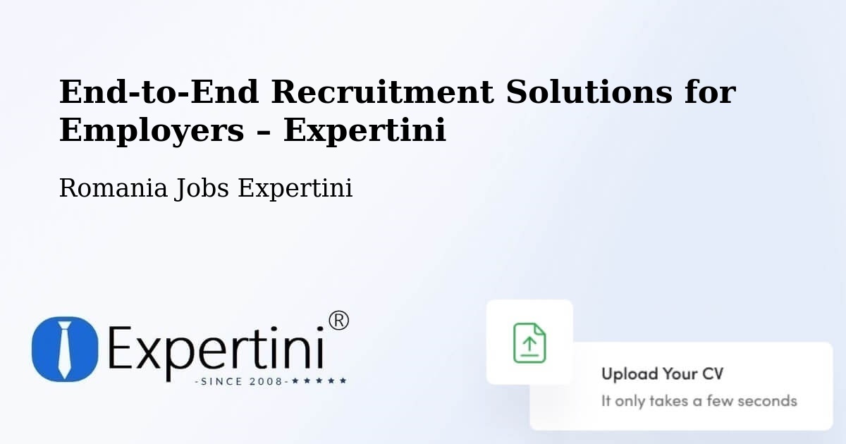 Recruitment Solutions for Employers – Coteşti - Coteşti, Romania Jobs Expertini
